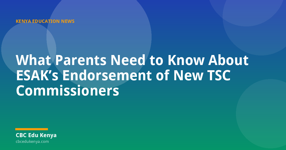 What Parents Need to Know About ESAK’s Endorsement of New TSC Commissioners